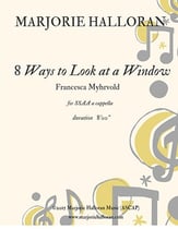 8 Ways to Look at a Window SSAA choral sheet music cover